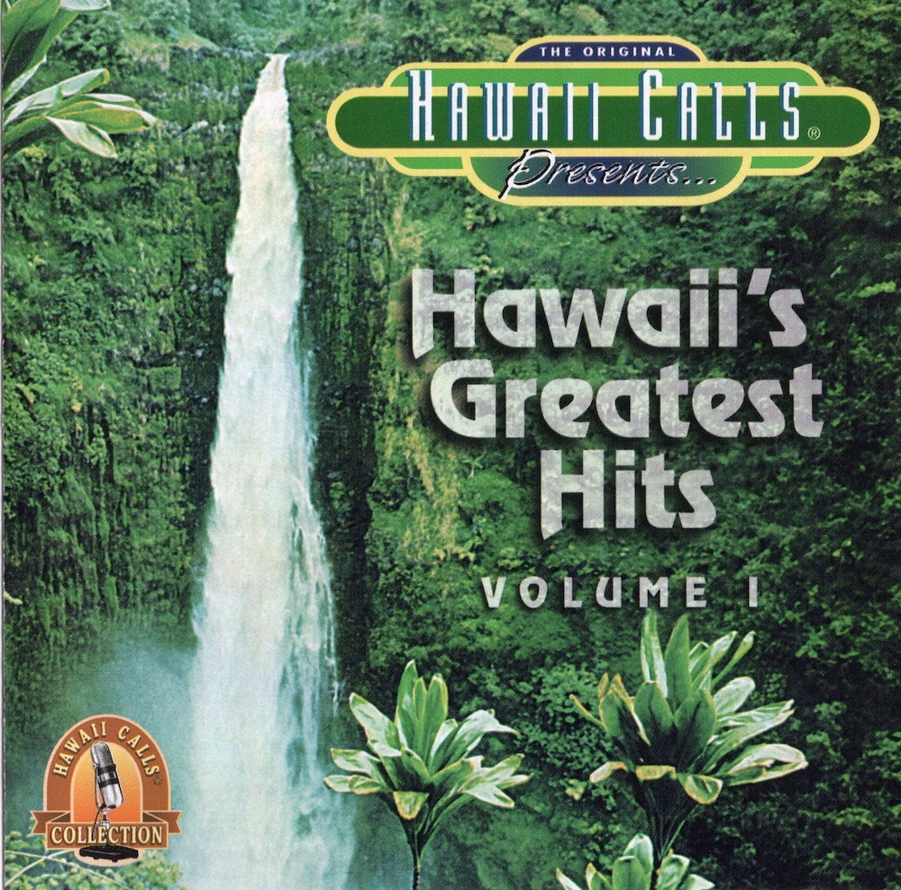 CD The OriginalHawaii Calls presents,,,Hawaii’s Greatest Hits Vol.1