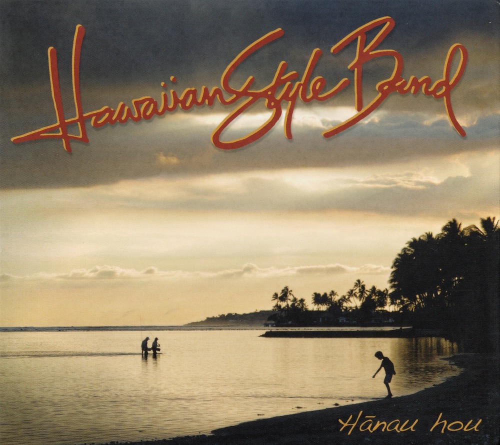 CD Hawaiian Style Band, Hanau Hou Hawaiian Style